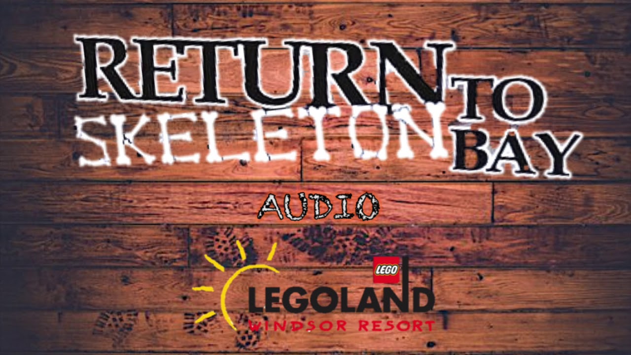 LEGOLAND Windsor Audio - Return to Skeleton Bay Pre/Post Show Music