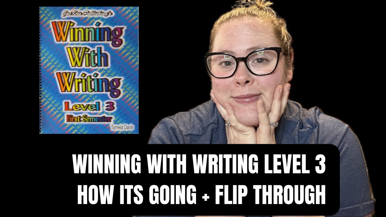 Winning With Writing Level 3! Homeschool Curriculum Flip Through + how it’s going!