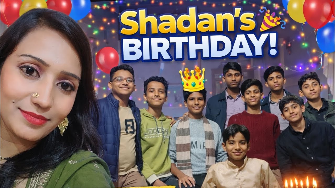 #Shadan ka birthday 🎊🎉#
