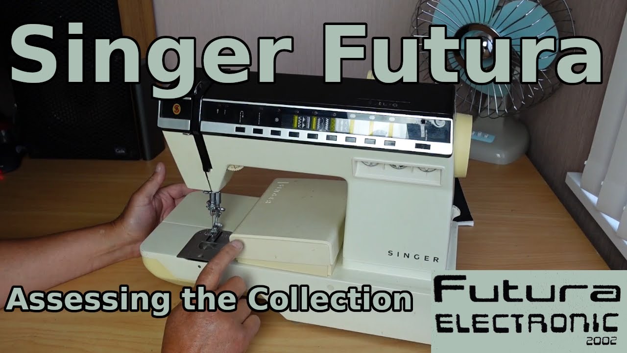 1980's Singer Futura Sewing Machines - Assessing Machines From My Collection - Three Models