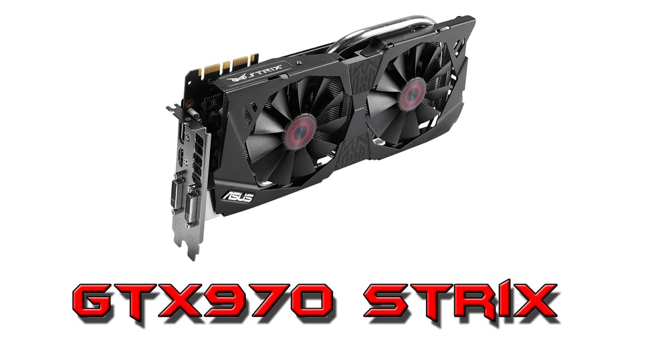 Asus GTX970 Strix rzut okiem