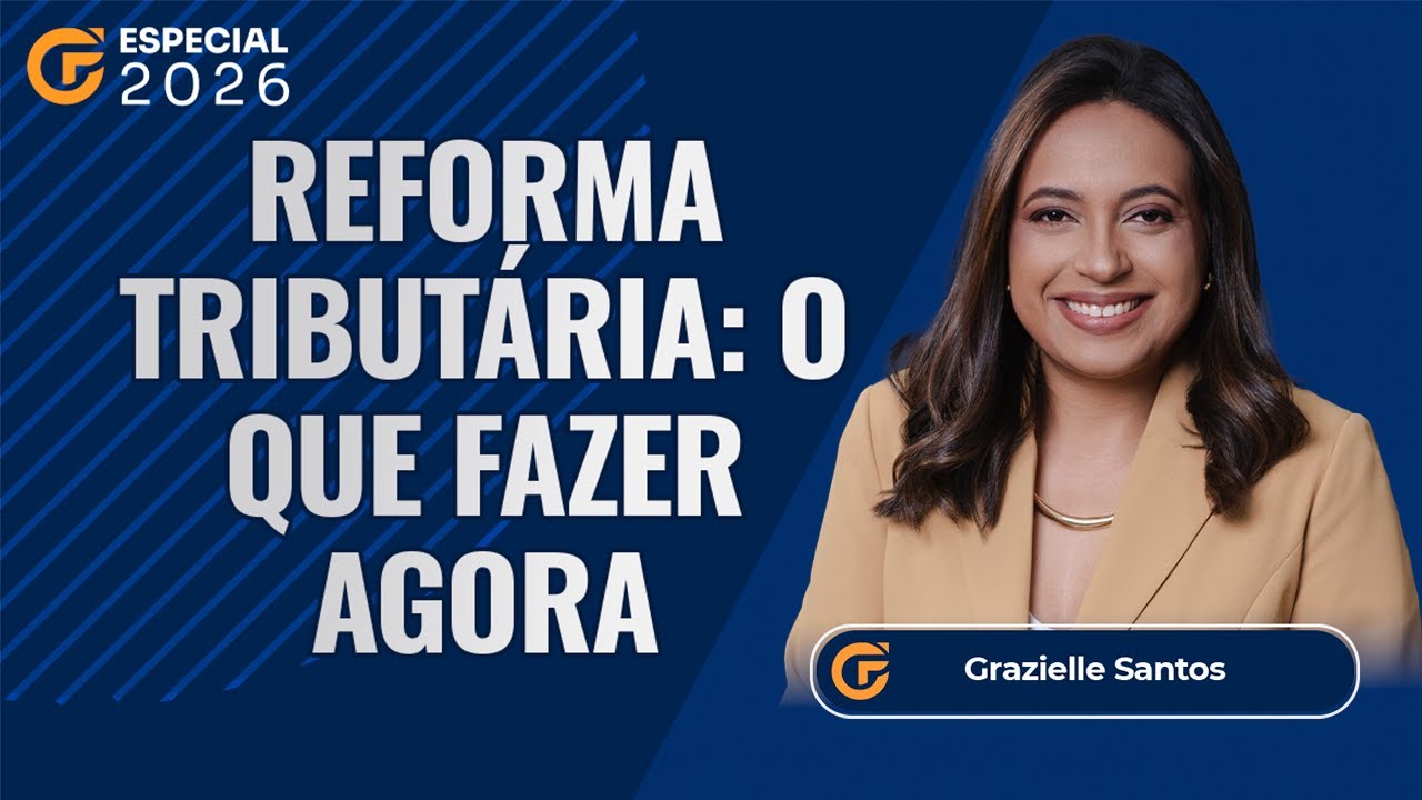 REFORMA TRIBUT&Aacute;RIA: O QUE TODO CONTADOR PRECISA FAZER AGORA