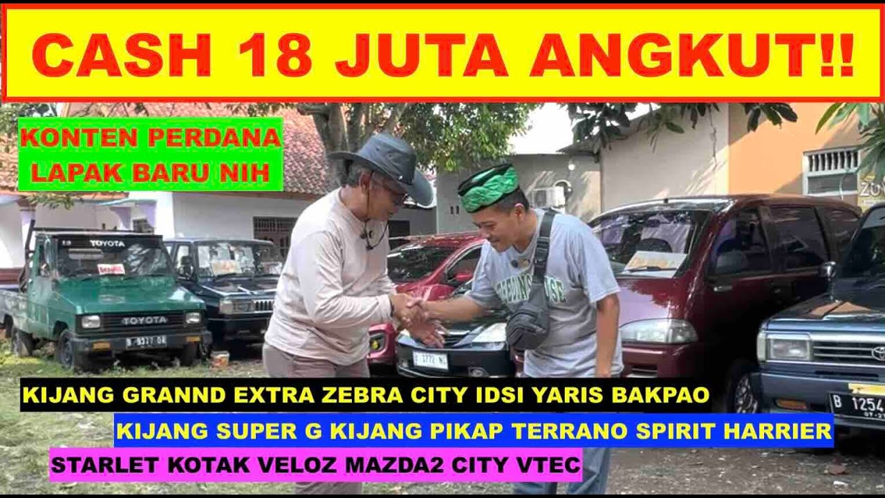 Konten Perdana Banyak Mobil Receh 18 Jutaan di Bawah Pohon Mangga Lapak Mobil Bekas Zoya Auto 99