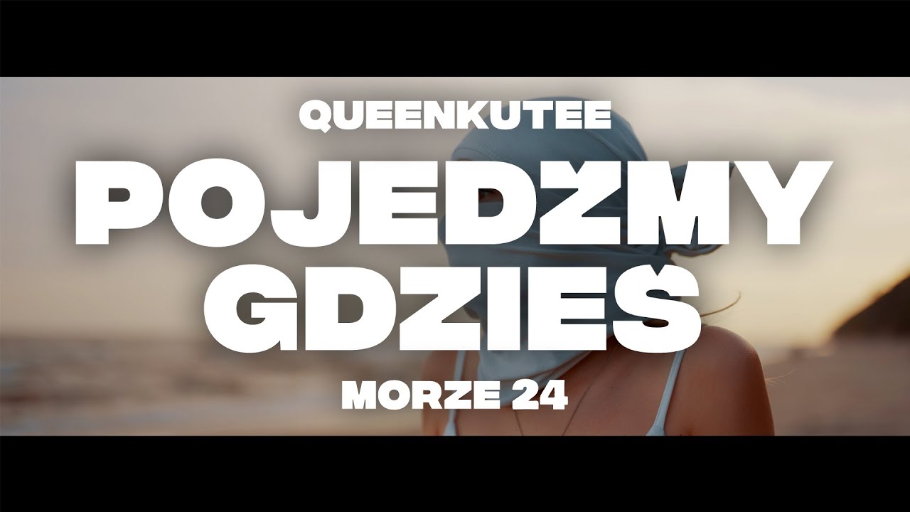 Queenkutee - Pojedźmy Gdzieś (Official Video)