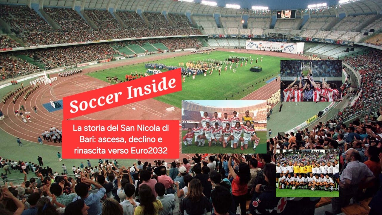 🏟IL SAN NICOLA DI BARI: ASCESA, DECLINO E RINASCITA VERSO EURO2032 | SOCCER INSIDE