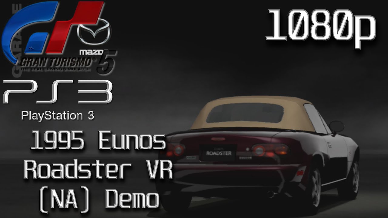 Гран Туризмо 5 (PS3) [1080p] | Демонстрация Mazda Eunos Roadster VR-Limited 1995 года выпуска (Се...