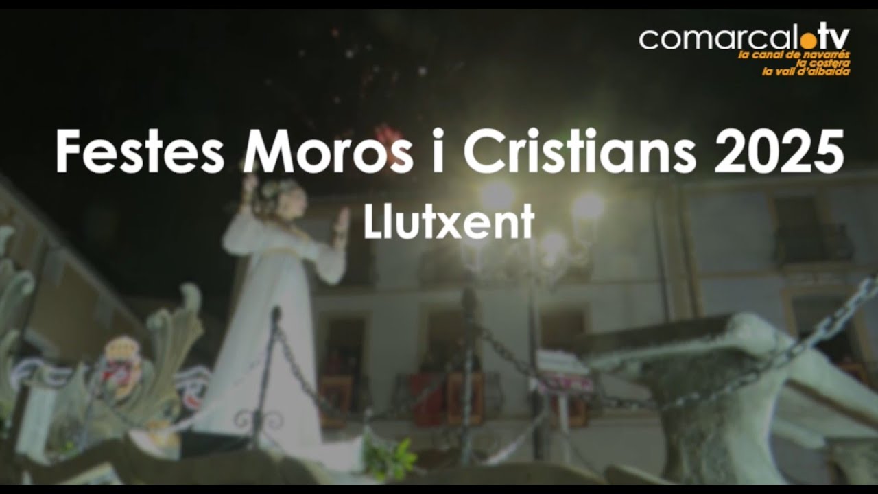 Llutxent Festes Moros i Cristians 2025