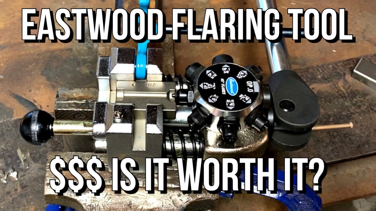 Eastwood Flaring Tool, is it WORTH IT?