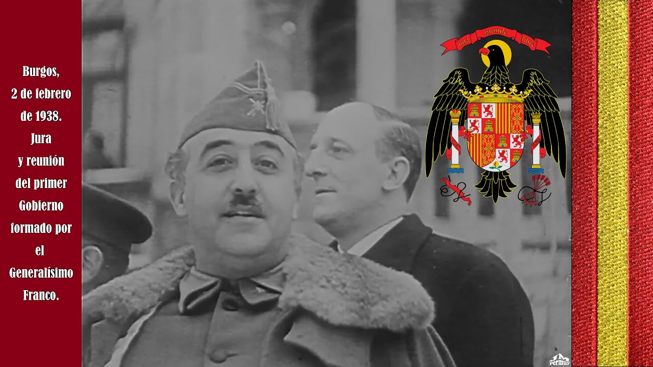 1938 02 02 Jura del Primer Gobierno constituido por el Caudillo