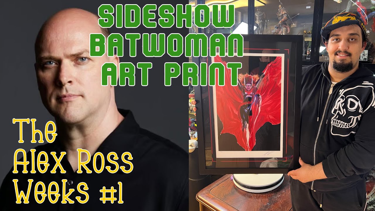 Alex Ross Weeks #1 Sideshow Batwoman Art Print- Unboxing