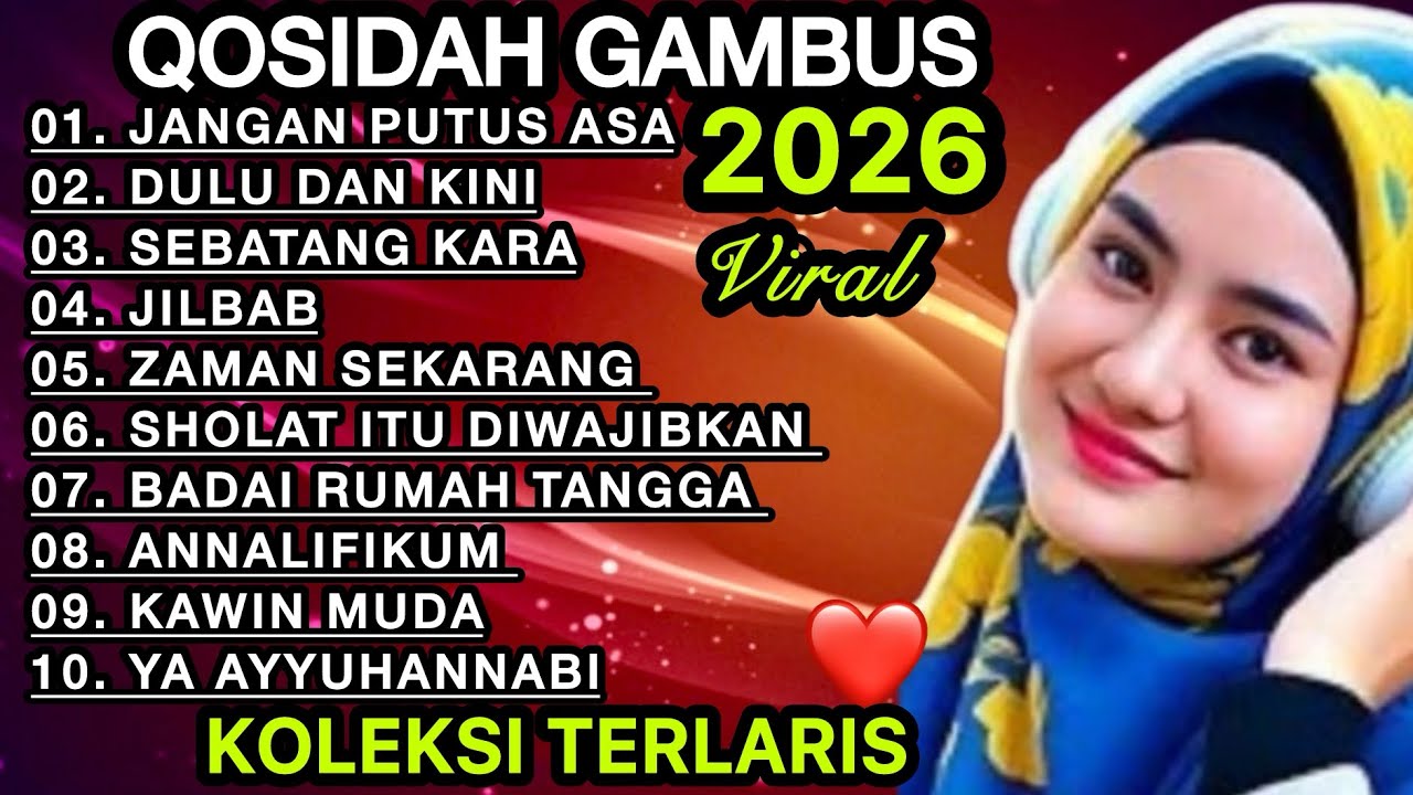 KOLEKSI TERMAHALL QOSIDAH GAMBUS ‼️MERDU PENYEJUK HATI ♥️ PALING ADEM ENAK DIDENGAR SEDUNIA 