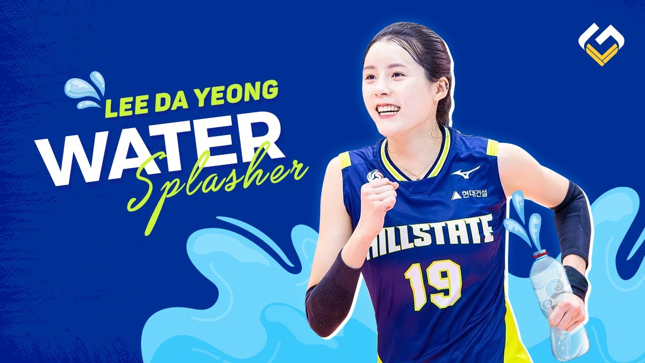 Lee Da Yeong (이다영) - Lee DA-TER (Water Splasher) | VolleymixTV
