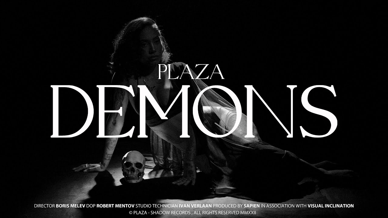 PLAZA - Demons (Official Visualizer)