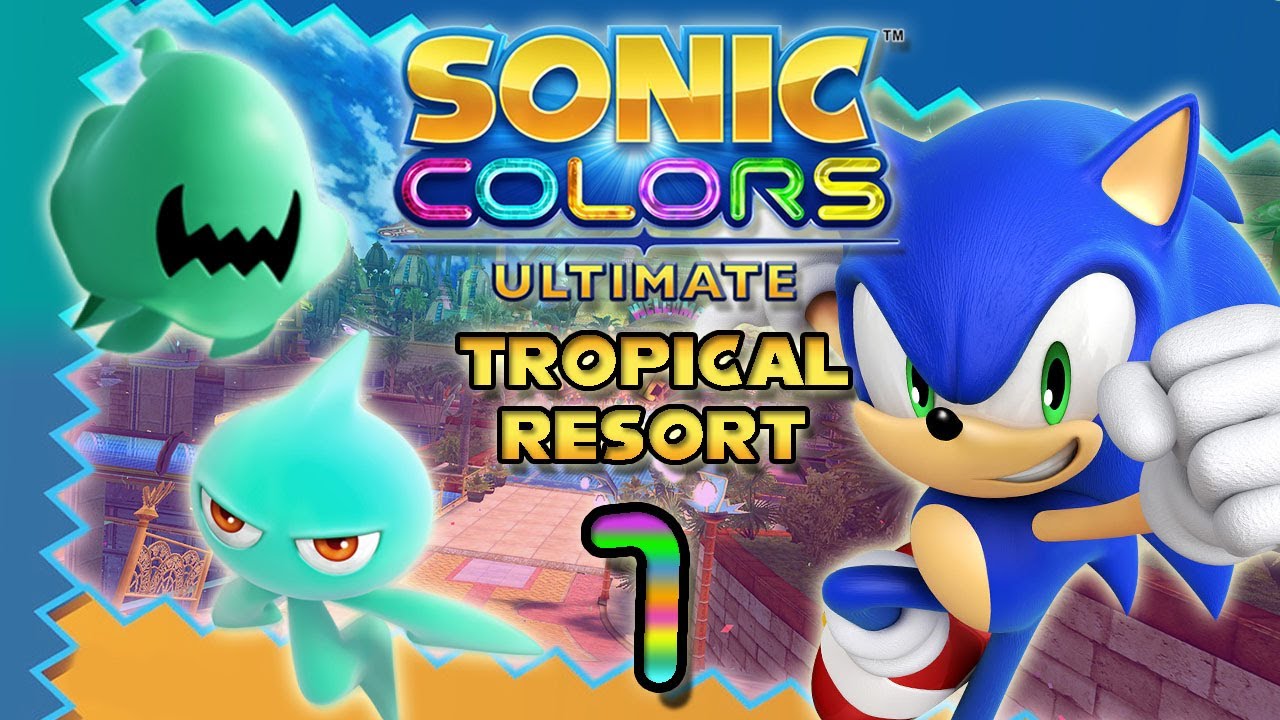 Sonic Colors Ultimate (Nintendo Switch) - Part 1: Tropical Resort