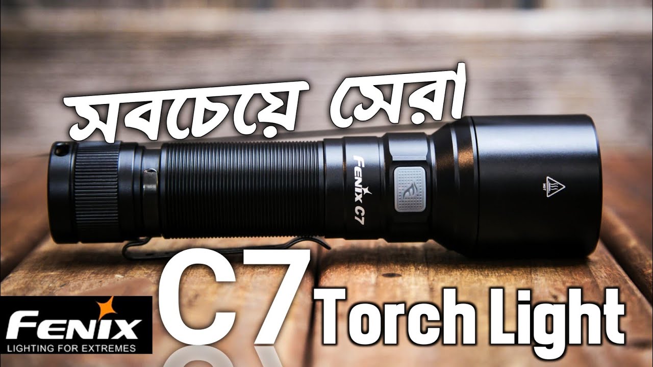 Best Top premium high quality Torch Light 3000 Lumens Fenix C7 waterproof Fenix Bengali Video