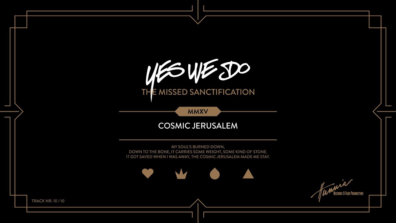 YesWeDo - Cosmic Jerusalem (Official Streaming Video)