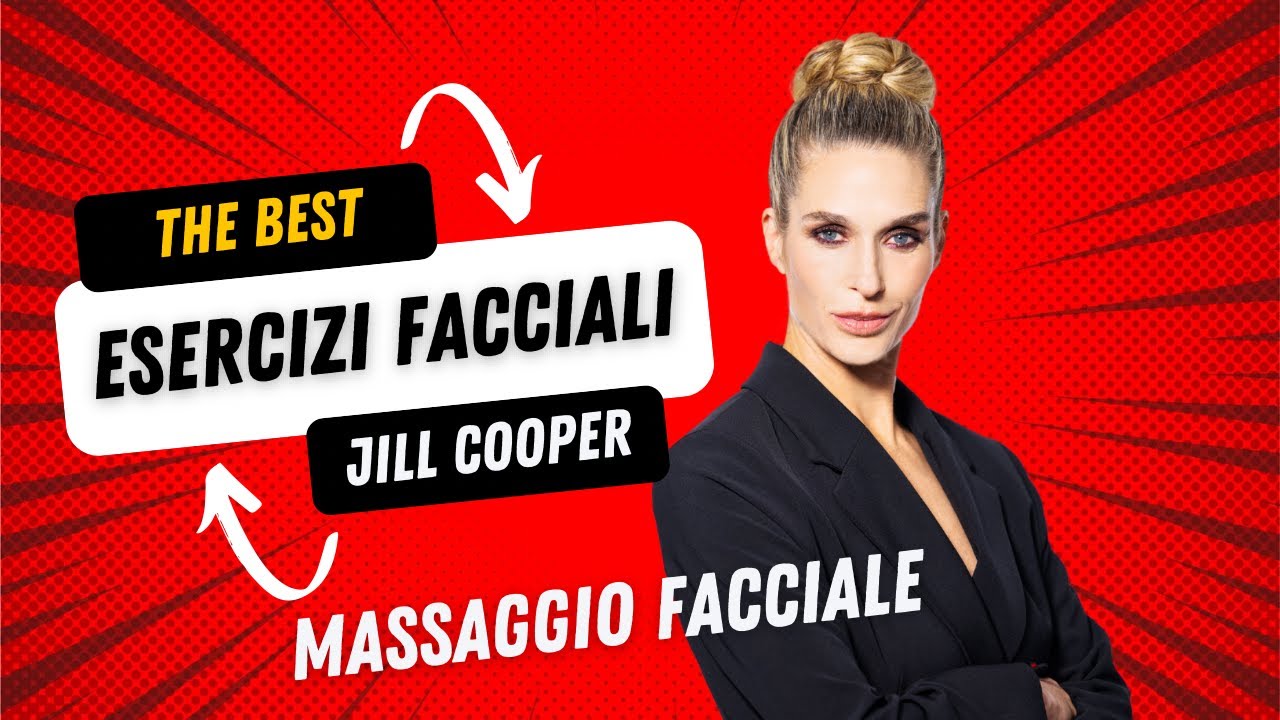Jill Cooper- Massaggio Facciale per drenare e tonificare