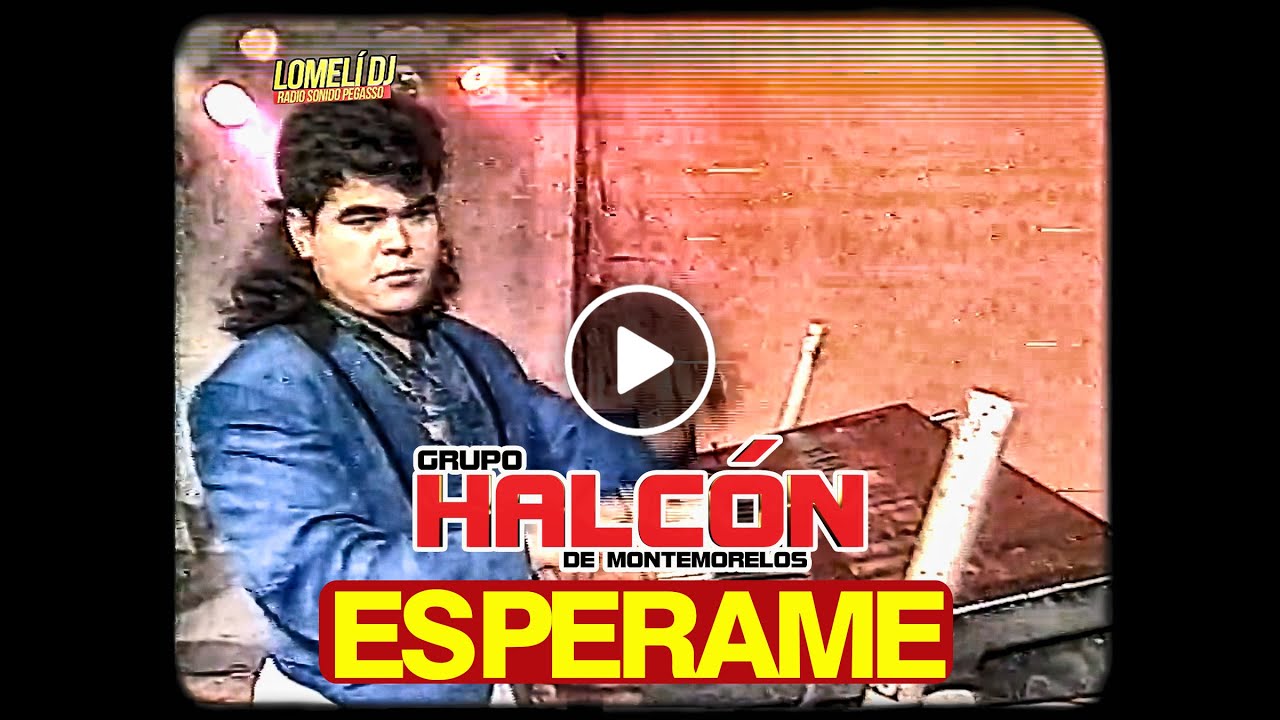 1992 - ESPERAME - Grupo Halcon de Montemorelos - En Vivo -