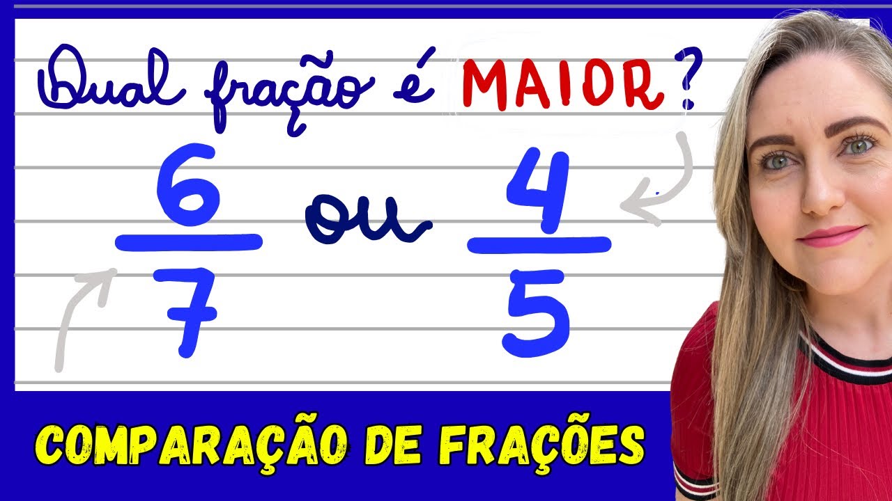 DUAS MANEIRAS PARA COMPARAR FRAÇÕES! EXPLICAÇÃO DE COMPARAÇÃO DE FRAÇÕES! VEM APRENDER MATEMÁTICA!