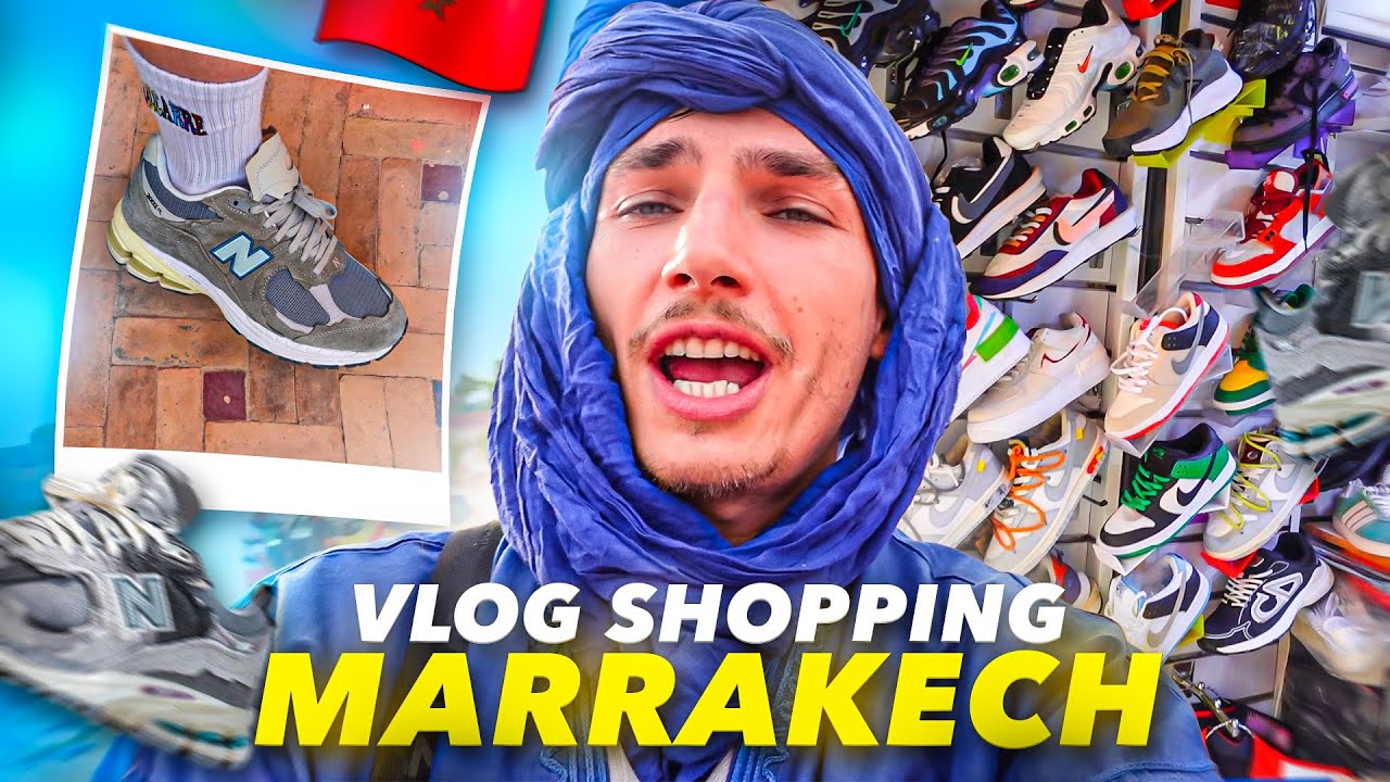 VLOG SHOPPING SNEAKERS à MARRAKECH ( J'ai kiffé le SOUKS lol )
