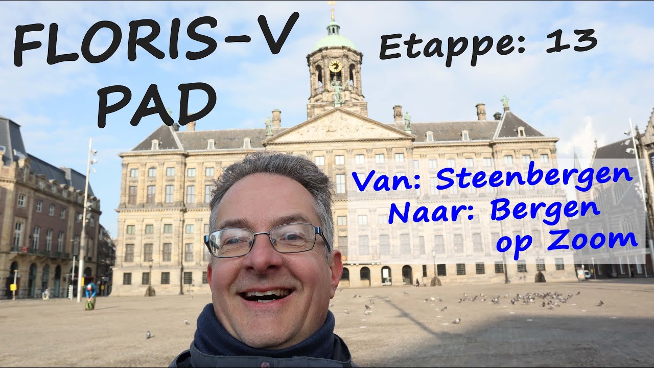 FLORIS-V pad, 13e/LAATSTE etappe, van STEENBERGEN naar BERGEN OP ZOOM