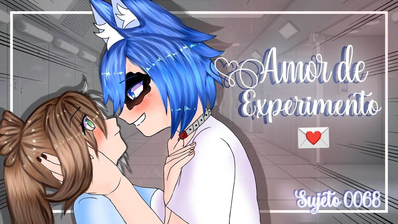 💌 Amor de experimento 💌 //sujeto 0068 // mini película gacha // gacha club // original