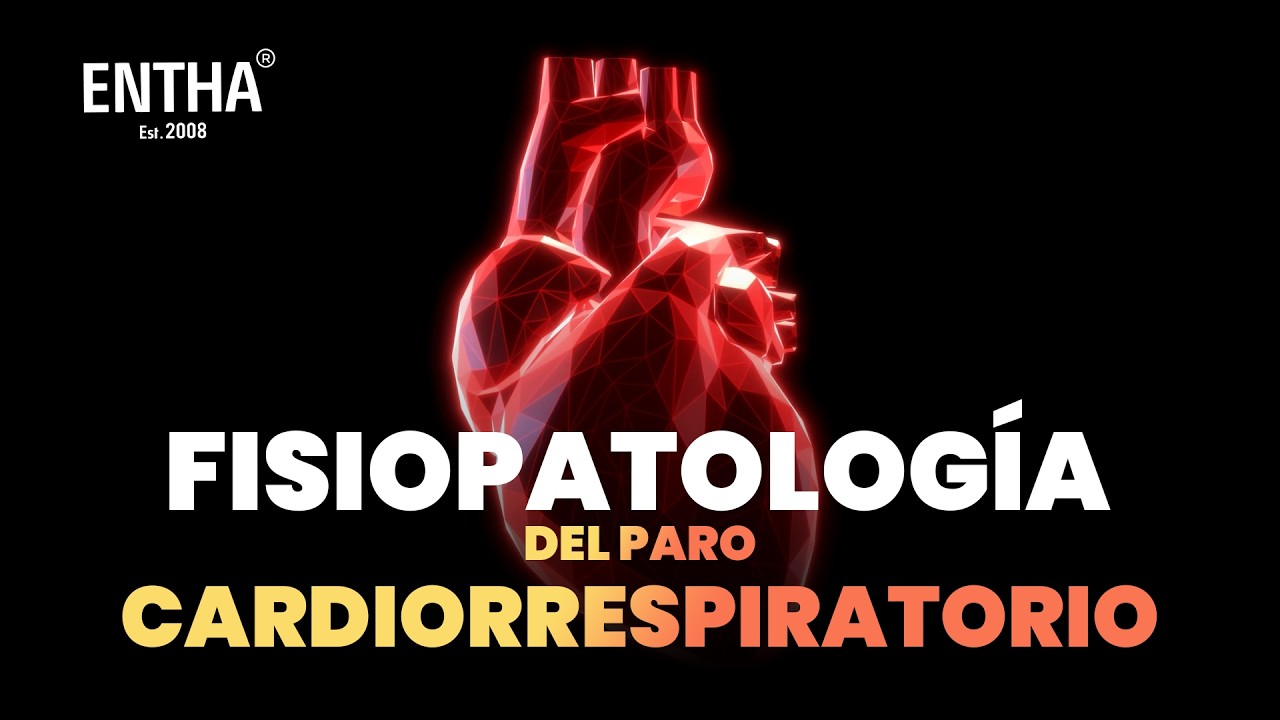 Fisiopatología del Paro Cardiorrespiratorio