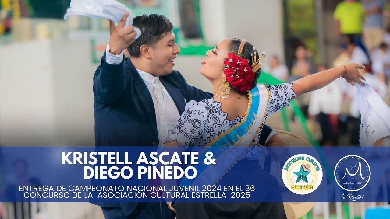 ESTRELLA 2024 | CAMP. JUVENIL | KRISTELL ASCATE & DIEGO PINEDO