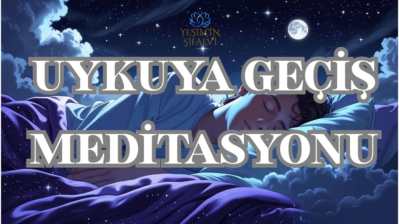 UYKUYA GEÇİŞ MEDİTASYONU #meditasyon #uykumeditasyonu #uyku