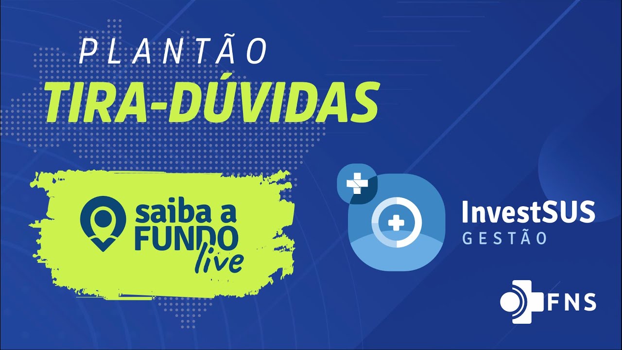 Plantão de dúvidas InvestSUS, live exibida dia 18/04/23