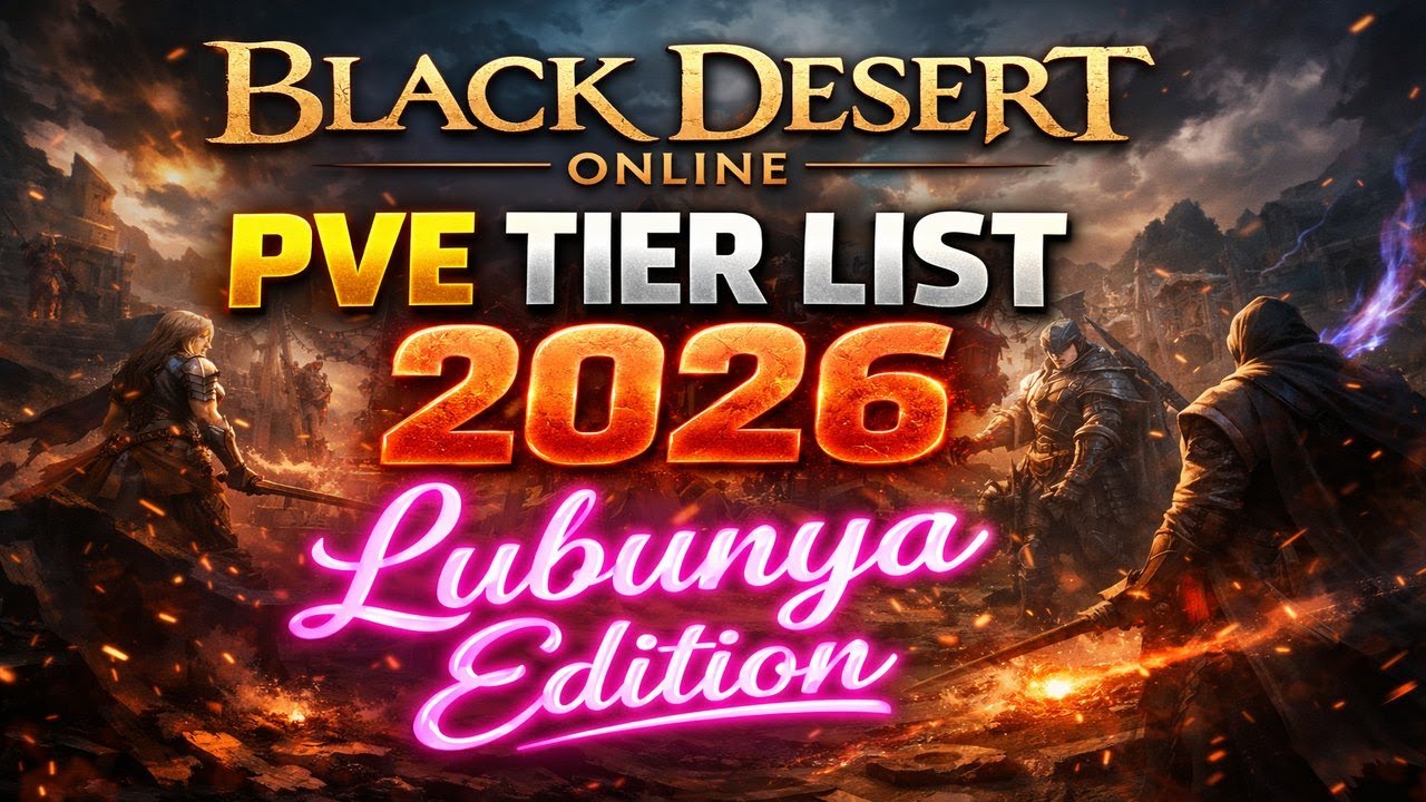Black Desert Online PvE Tier list (Lubunya Edition)