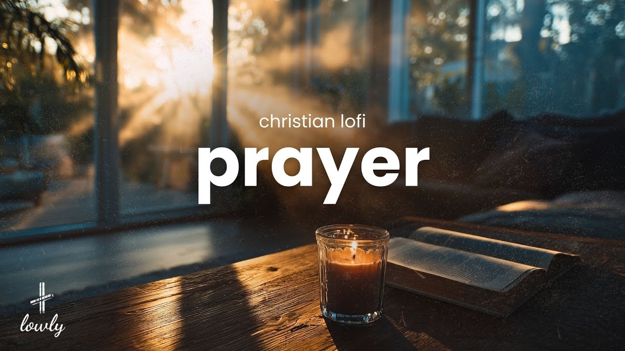 worship lofi for prayer | 2 hour christian lofi music playlist