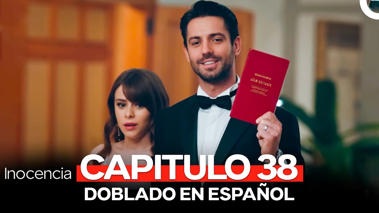 Inocencia Capitulo 38 (Doblado en Español)