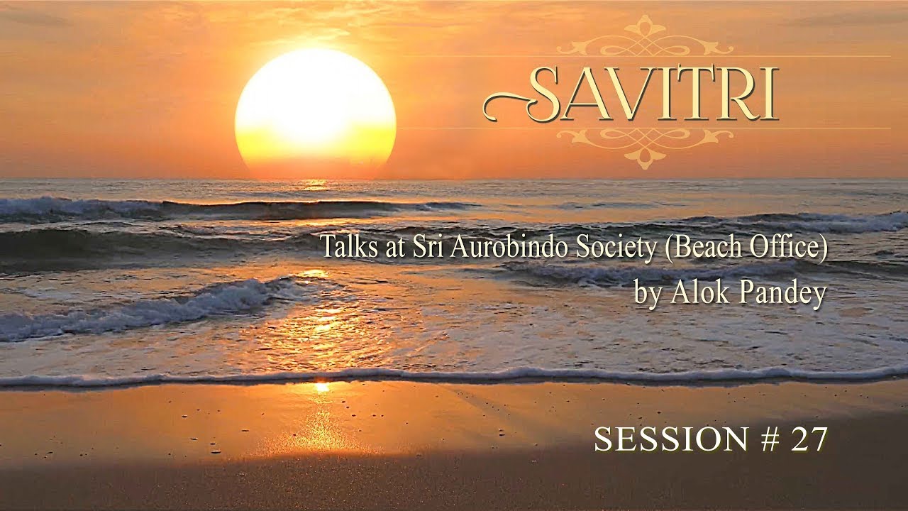 Savitri Study Class 27-07 