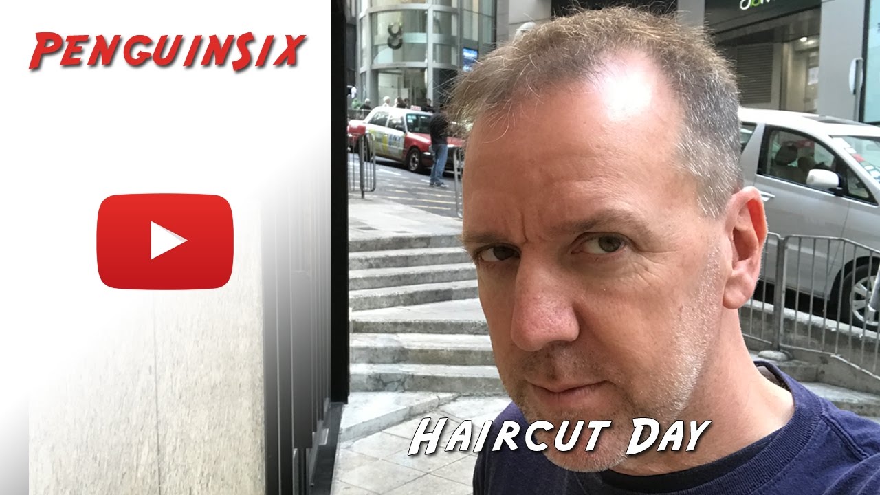 Haircut Day - Hong Kong Video Blog #33