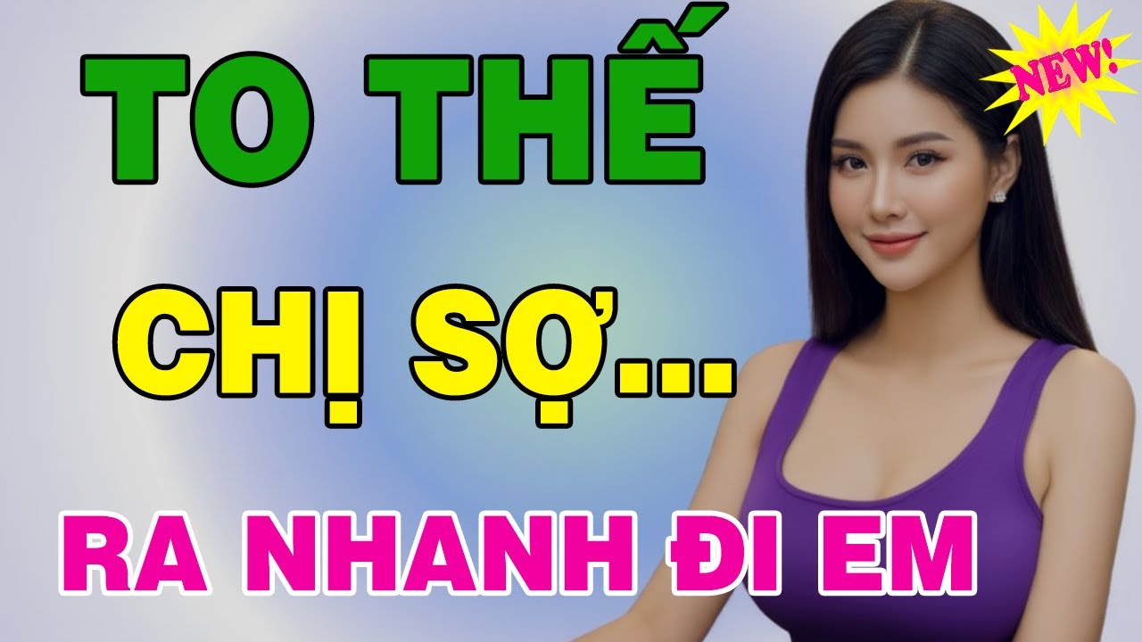 CHỊ HOA CHỦ TẠP HOÁ GẦN NHÀ... NHỜ SỬA ĐƯỜNG NƯỚC BỊ TẮC | Chuyện Đêm Khuya Hay