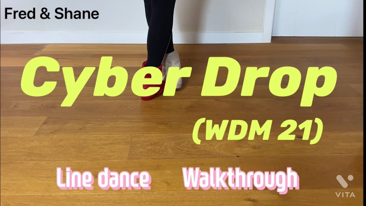 Cyber Drop (WDM 21) Line Dance (by Fred Whitehouse & Shane McKeever) Walkthrough