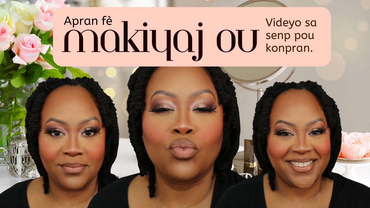Vin aprann fè makiyaj ou byen! | Si'w pè, pa pè. | Videyo sa fèt an kreyòl NÈT.