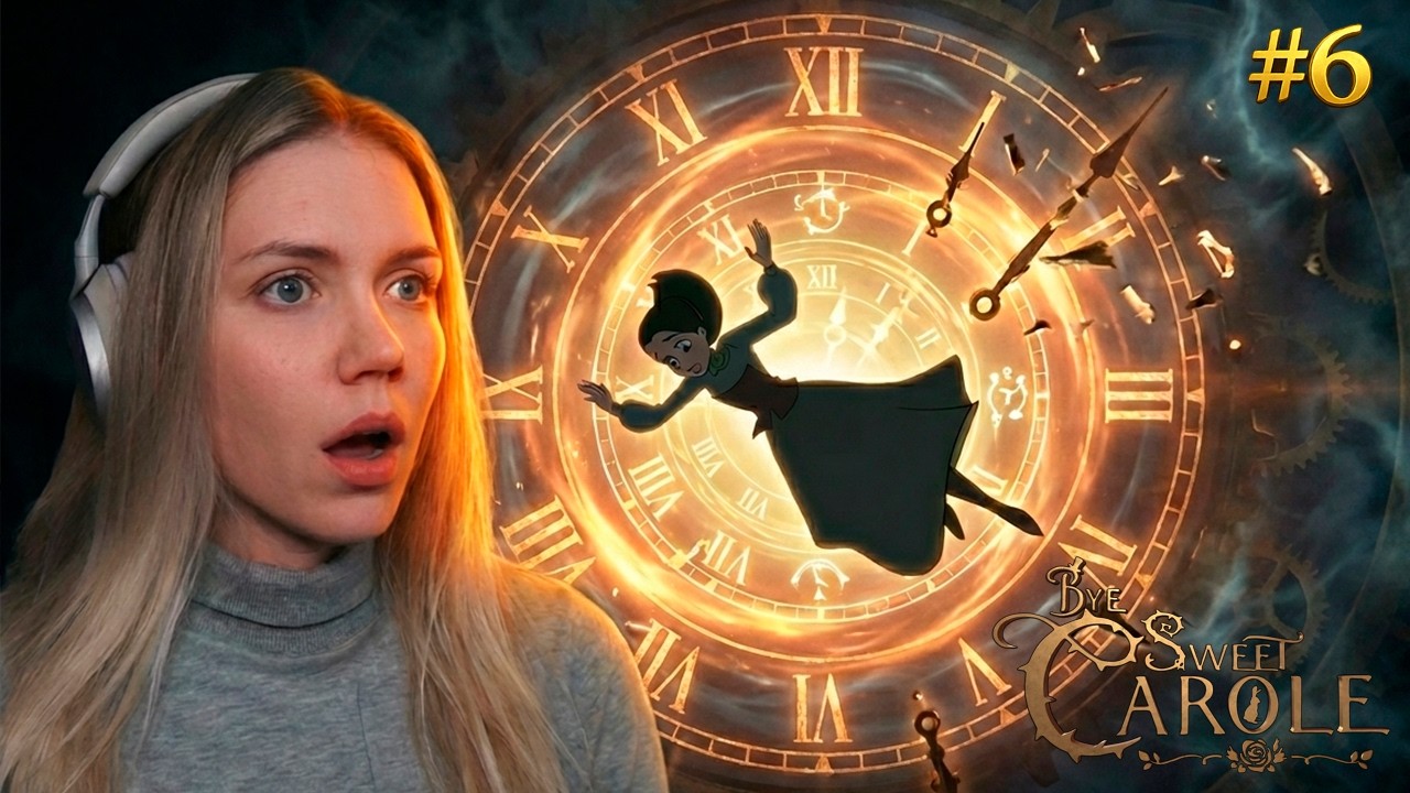 ВРЕМЯ СОШЛО С УМА! Прыгаю из прошлого в будущее ► Bye Sweet Carole #6