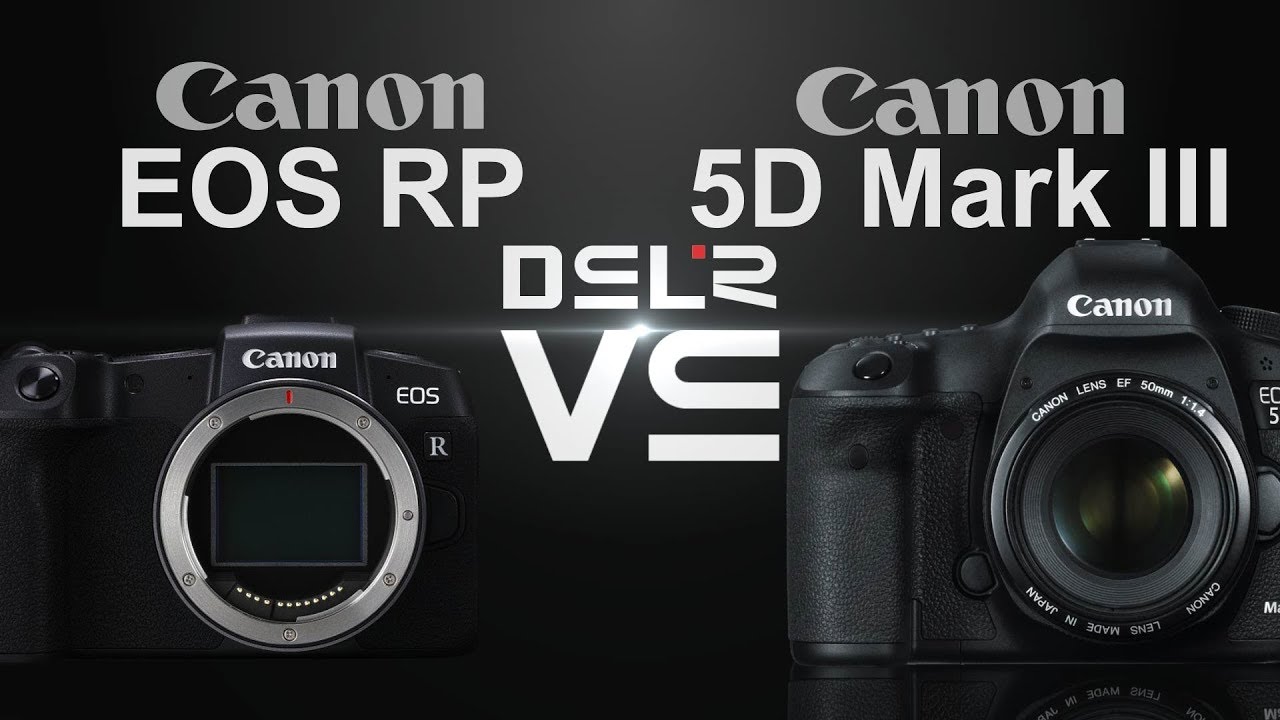 Canon EOS RP vs Canon EOS 5D Mark III