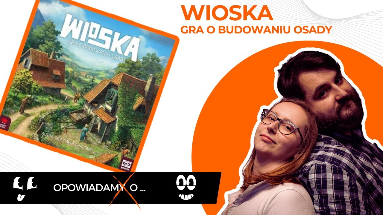 WIOSKA - skrót zasad i wrażenia | Galakta  | Hamlet  |  Mighty Boards