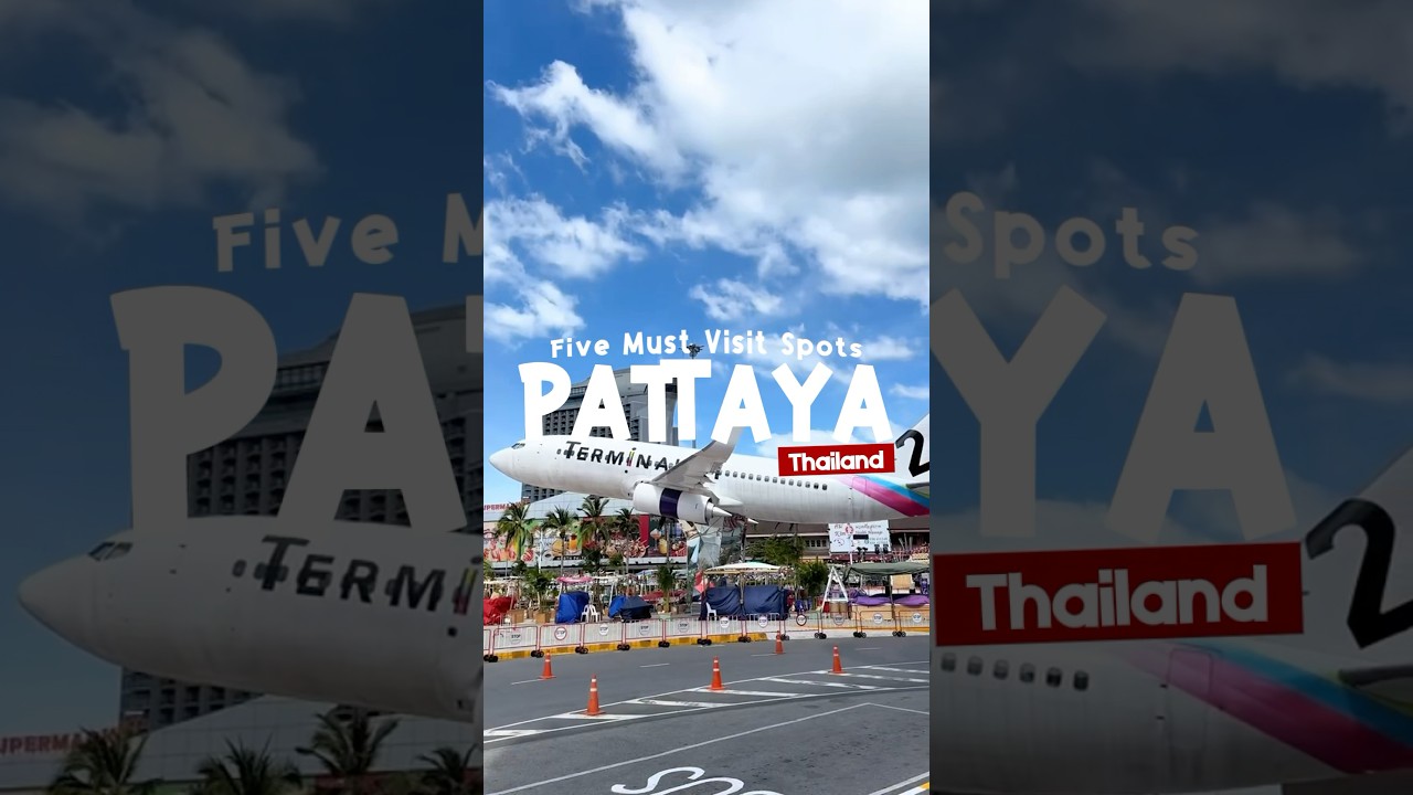 🌴 Top 5 Must-Visit Places in Pattaya, Thailand! 🇹🇭 #travel #asiantravel