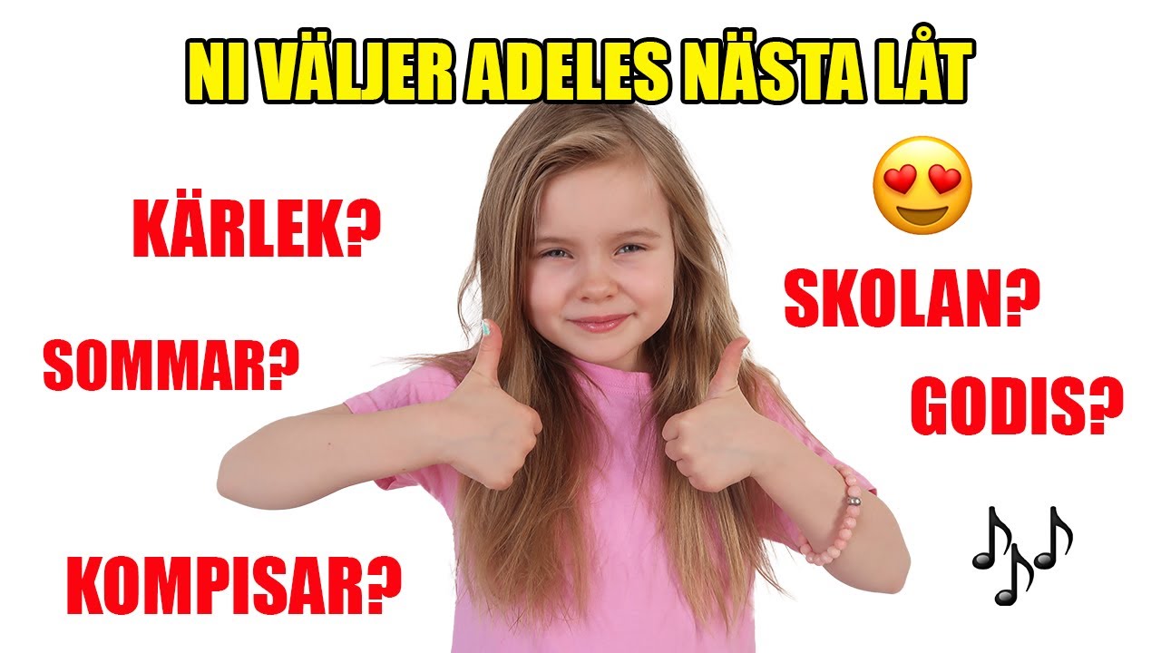 NI VÄLJER ADELES NÄSTA LÅT!!😍