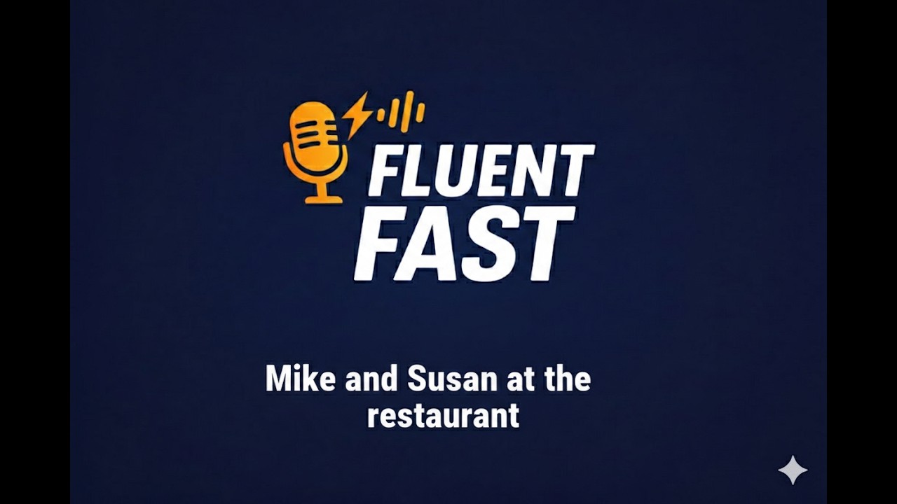 Fluent Fast - Ordering at a restaurant