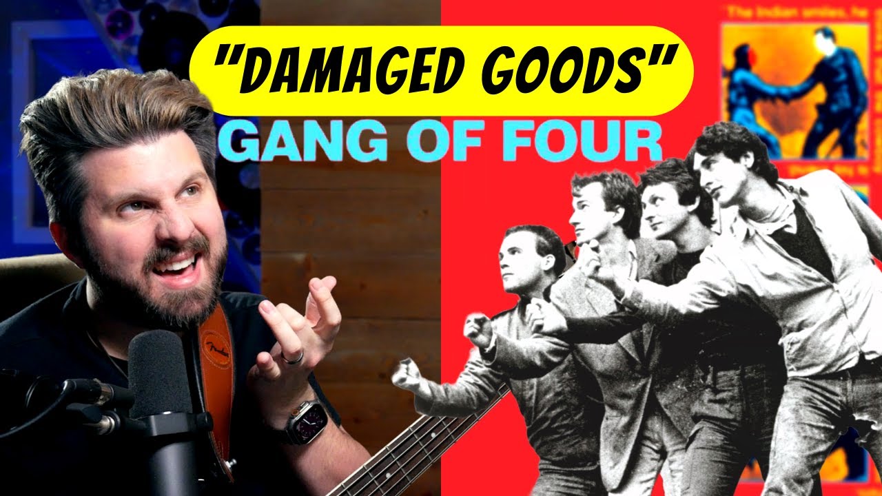 First Time Hearing GANG OF FOUR! Analysis of “Damaged Goods” by Bass Teacher