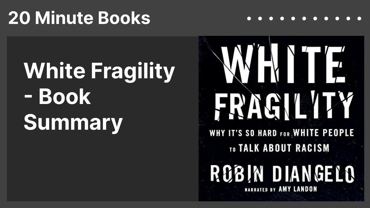 White Fragility - Book Summary