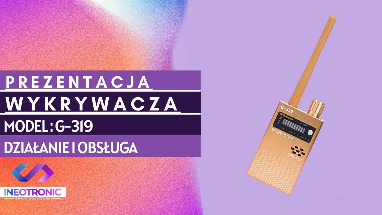 PREZENTACJA WYKRYWACZA G-319 INEOTRONIC - OBSŁUGA I DZIAŁANIE SPRZĘTU