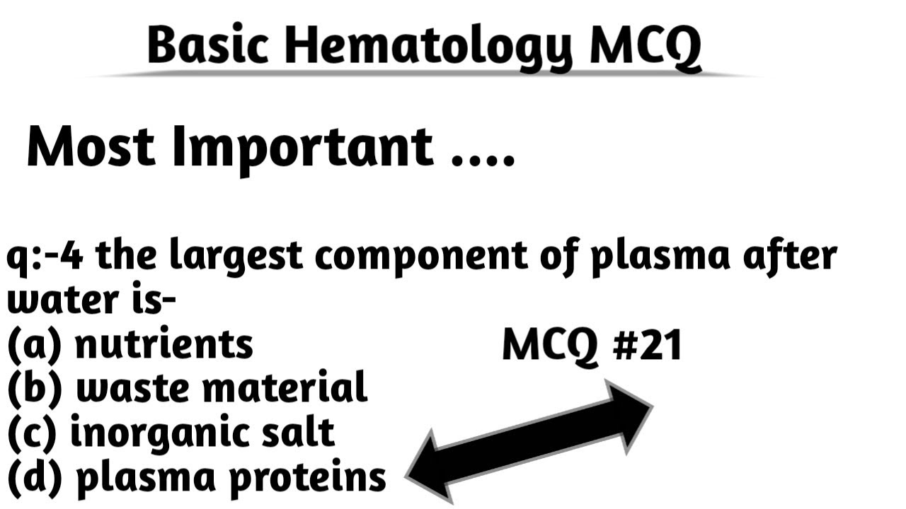 MCQ#21 Basic Hematology MLT MCQ, DMLT,BMLT lab technician very important question with answer।