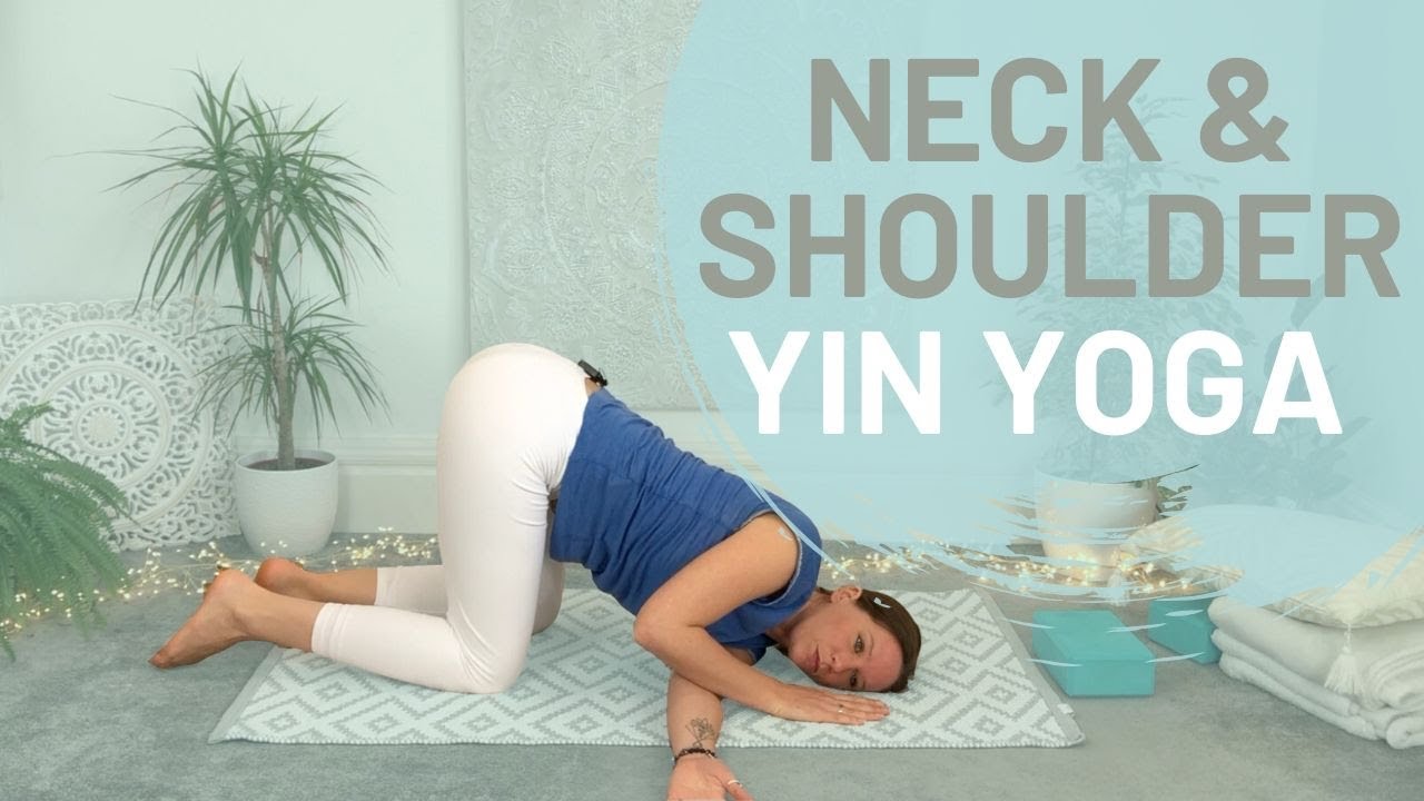 Yin Yoga Full Class - Yin for Neck, Shoulder & Upper Back Tension Relief - Suitable for Beginners