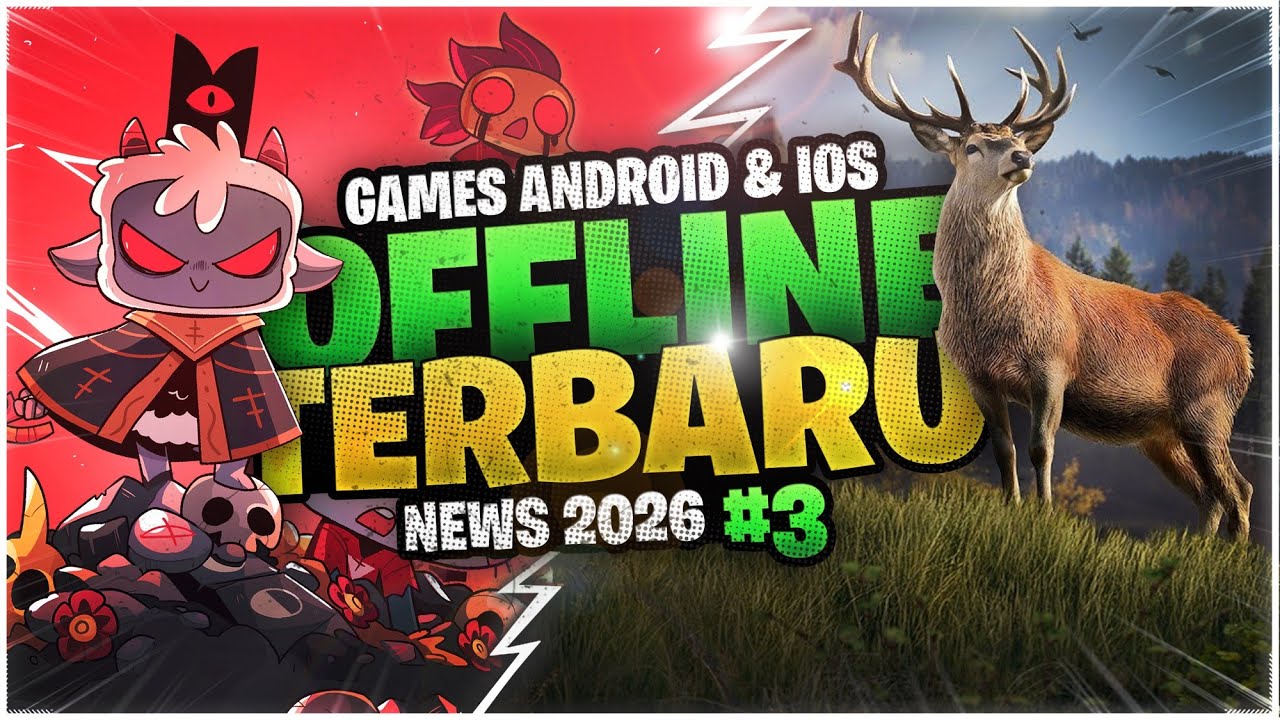 10 Game Android iOS Terbaru Offline 2026 #3 